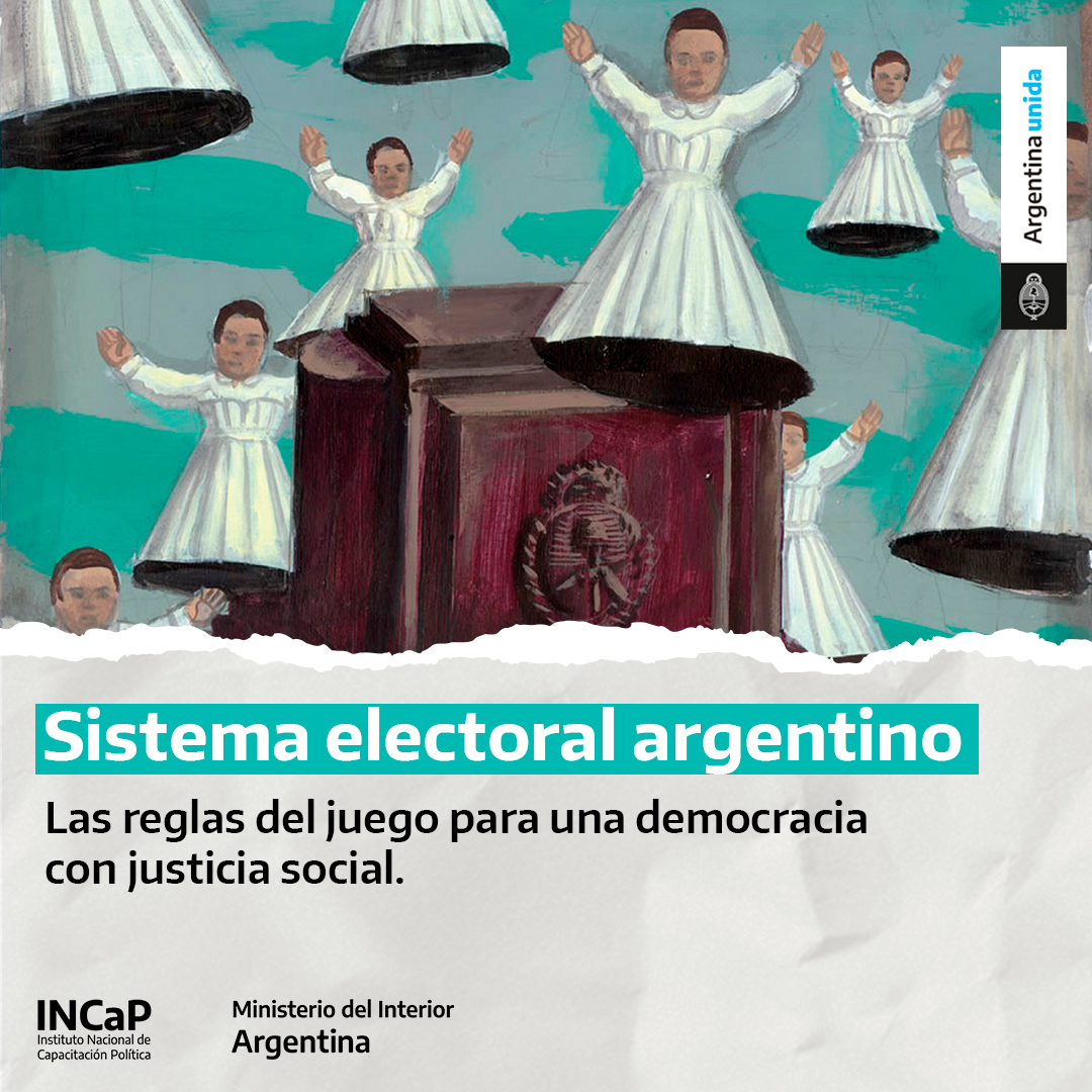 Sistema electoral argentino: las reglas de juego para una democracia con justicia social (AGOSTO 2021)